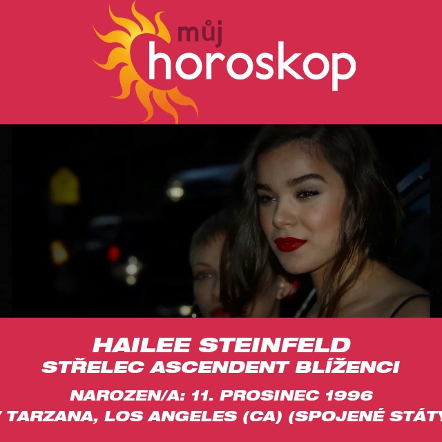 Hailee Steinfeld: Astrologické postřehy o Střelci