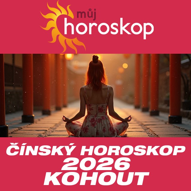 Čínský horoskop 2026 pro Kohouta