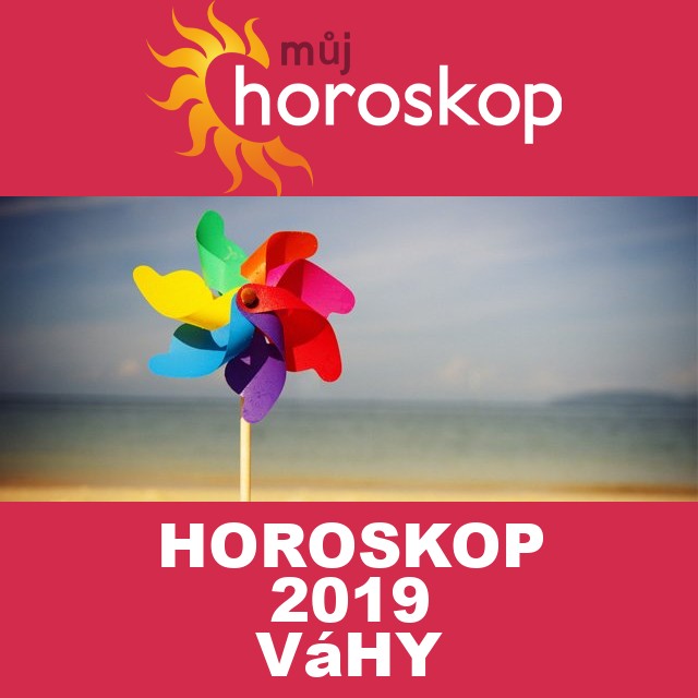 Roční horoskop 2019 pro Váhy