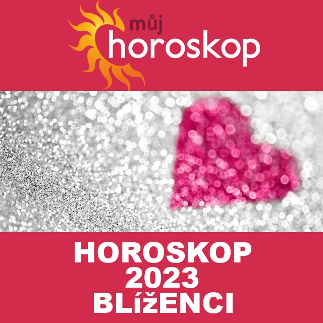 Roční horoskop 2023 pro Blíženci