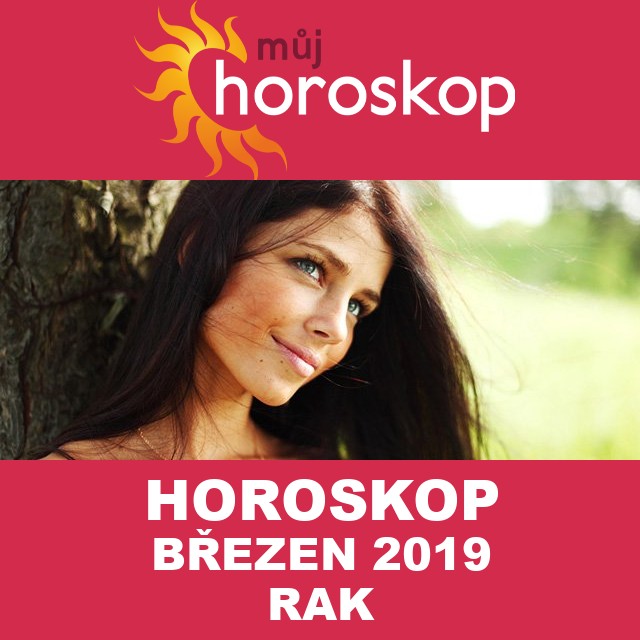 Horoskop na měsíc březen 2019 pro Rak