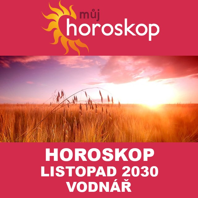 Horoskop na měsíc listopad 2030 pro Vodnář
