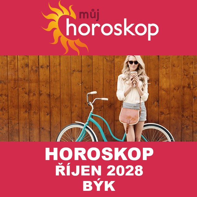 Horoskop na měsíc na říjen 2028 pro Býk