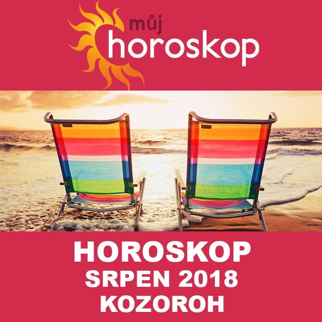 Horoskop na měsíc srpen 2018 pro Kozoroh