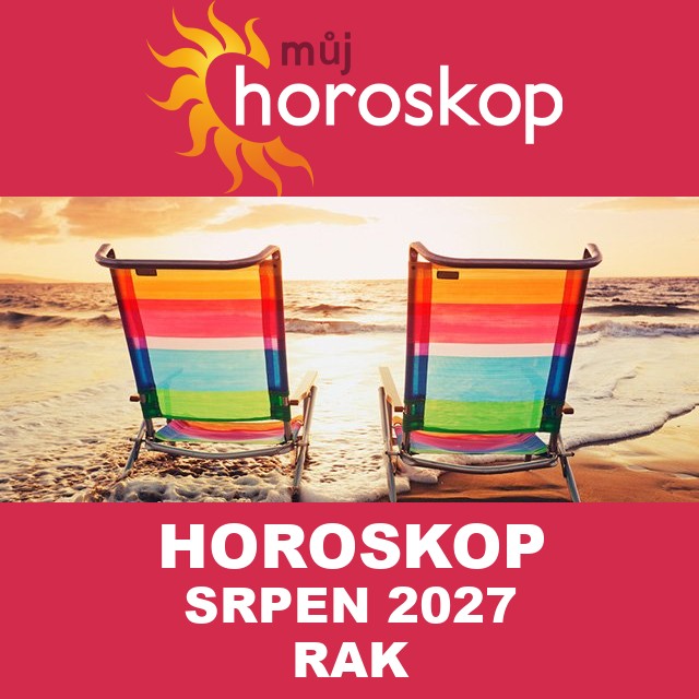 Horoskop na měsíc na srpen 2027 pro Rak