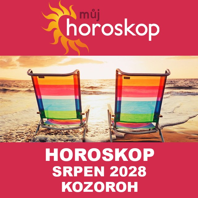 Horoskop na měsíc na srpen 2028 pro Kozoroh