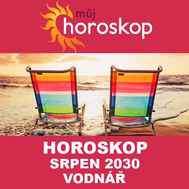 Horoskop na měsíc srpen 2030 pro Vodnář