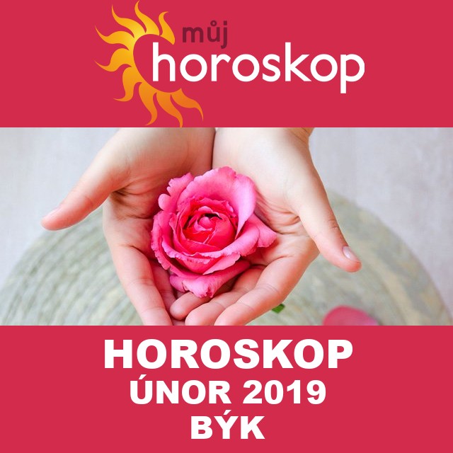 Horoskop na měsíc únor 2019 pro Býk