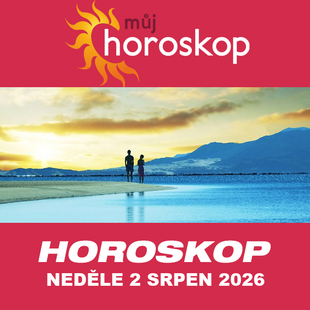 Předpovědi denního horoskopu na Neděle 2 Srpen 2026
