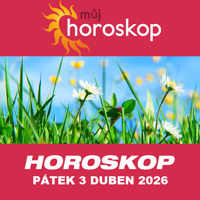 Předpovědi denního horoskopu na Pátek 3 Duben 2026