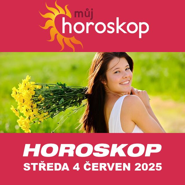 Předpovědi denního horoskopu na Středa 4 červen 2025
