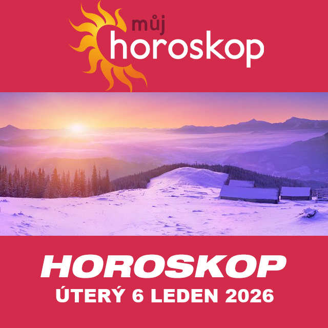 Předpovědi denního horoskopu na úterý 6 Leden 2026