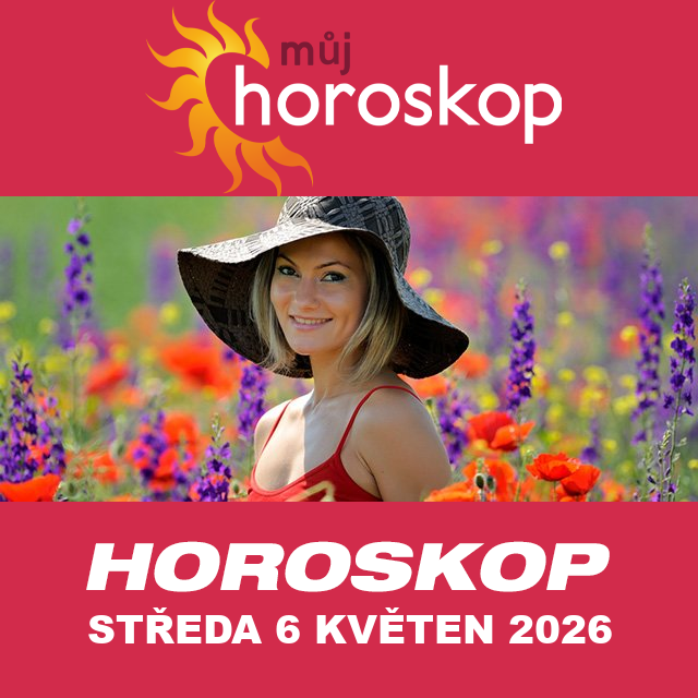 Předpovědi denního horoskopu na Středa 6 Květen 2026