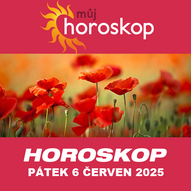 Předpovědi denního horoskopu na Pátek 6 červen 2025