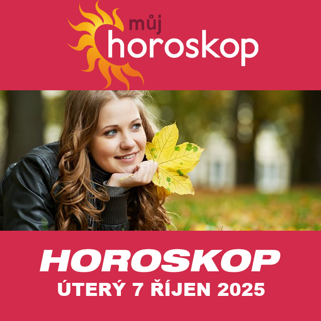 Předpovědi denního horoskopu na úterý 7 říjen 2025