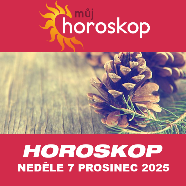 Předpovědi denního horoskopu na Neděle 7 Prosinec 2025