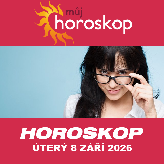 Předpovědi denního horoskopu na úterý 8 Září 2026