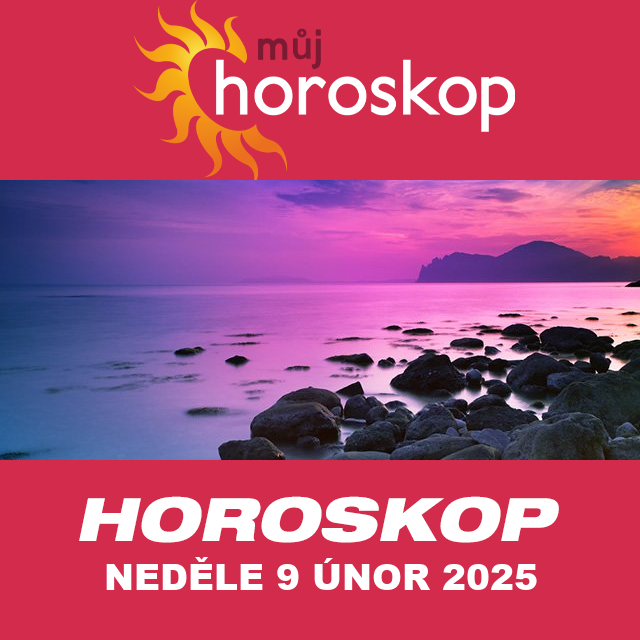 Předpovědi denního horoskopu na Neděle 9 únor 2025