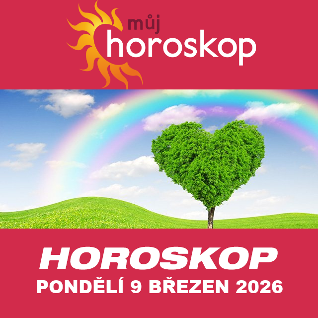 Předpovědi denního horoskopu na Pondělí 9 Březen 2026