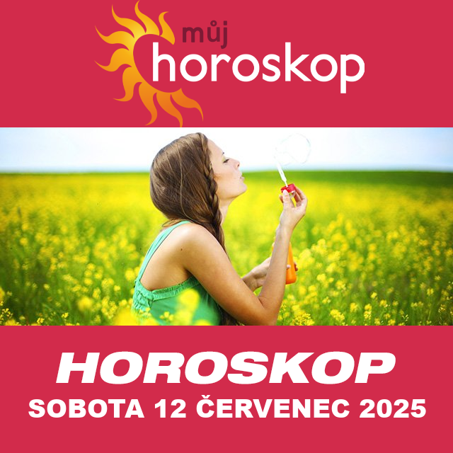 Předpovědi denního horoskopu na Sobota 12 červenec 2025