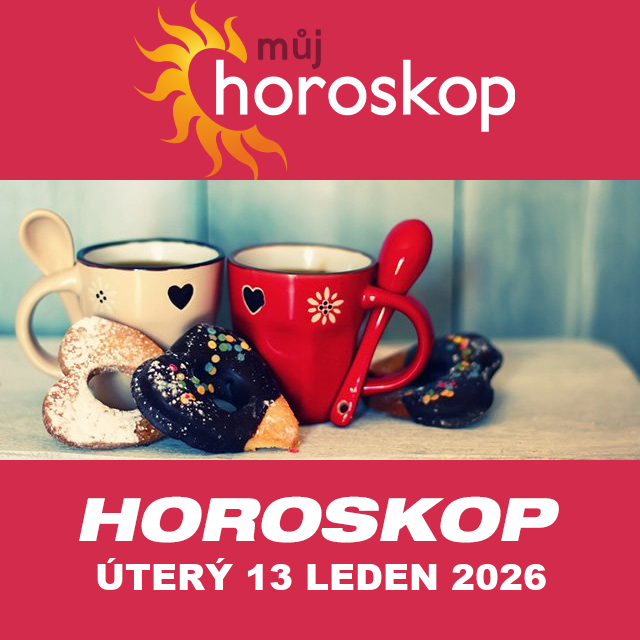Předpovědi denního horoskopu na úterý 13 Leden 2026