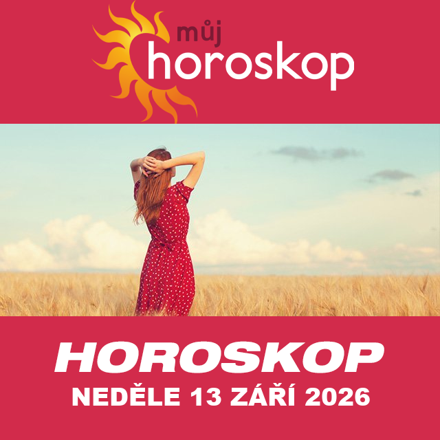 Předpovědi denního horoskopu na Neděle 13 Září 2026