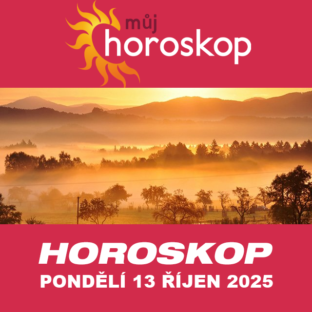 Předpovědi denního horoskopu na Pondělí 13 říjen 2025