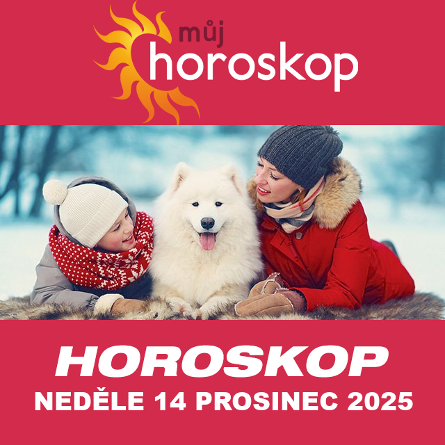 Předpovědi denního horoskopu na Neděle 14 Prosinec 2025