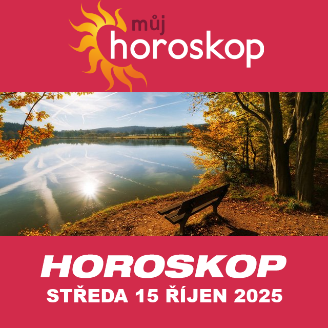 Předpovědi denního horoskopu na Středa 15 říjen 2025