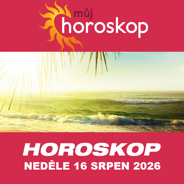 Předpovědi denního horoskopu na Neděle 16 Srpen 2026