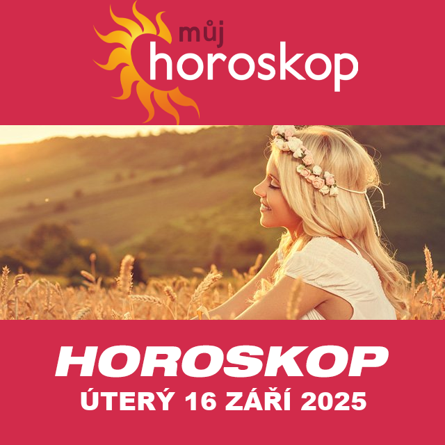 Předpovědi denního horoskopu na úterý 16 Září 2025