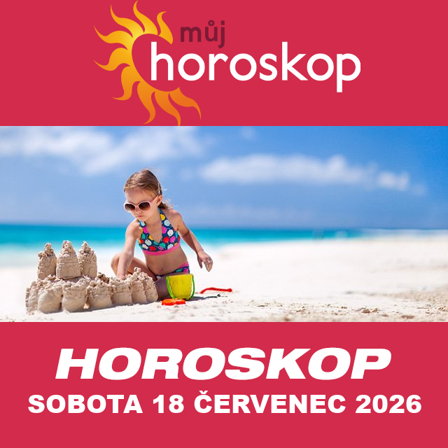 Předpovědi denního horoskopu na Sobota 18 červenec 2026