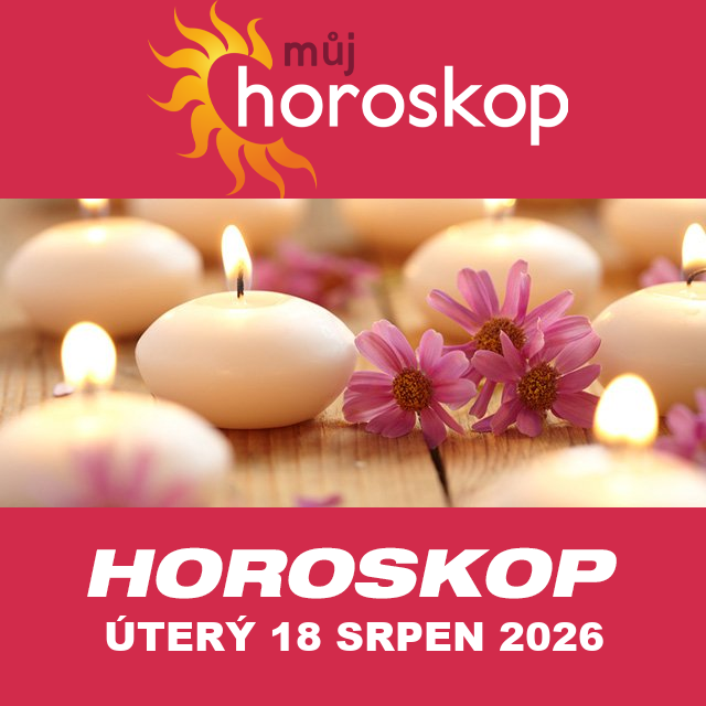 Předpovědi denního horoskopu na úterý 18 Srpen 2026