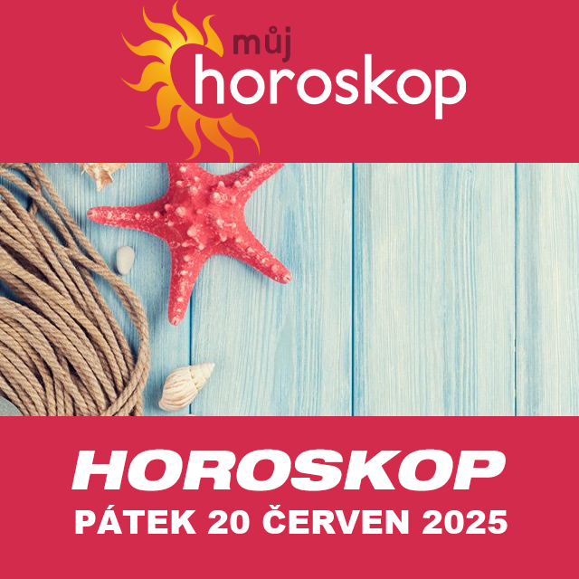 Předpovědi denního horoskopu na Pátek 20 červen 2025