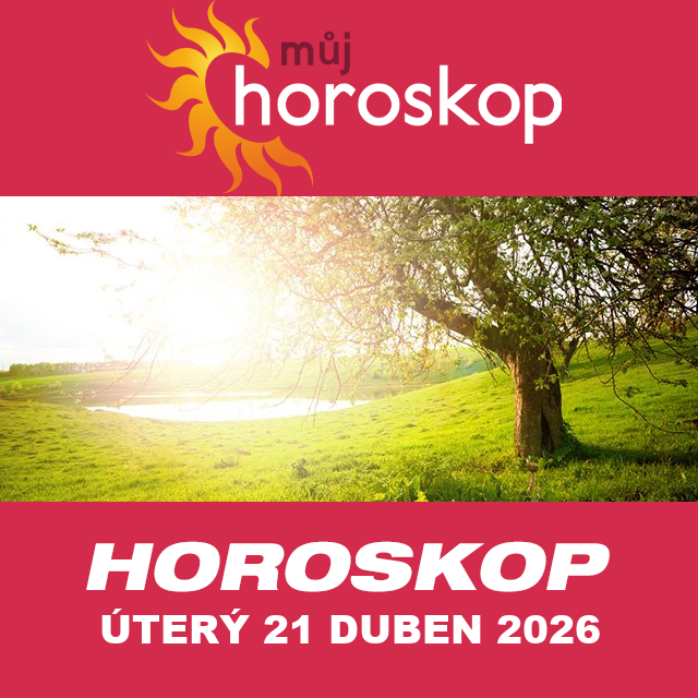 Předpovědi denního horoskopu na úterý 21 Duben 2026