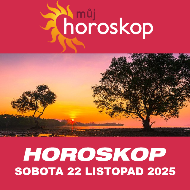 Předpovědi denního horoskopu na Sobota 22 Listopad 2025