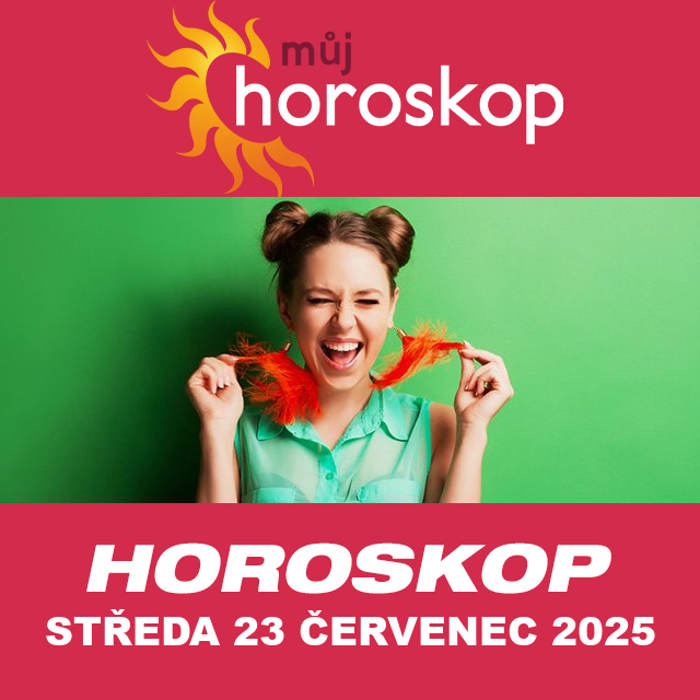 Předpovědi denního horoskopu na Středa 23 červenec 2025