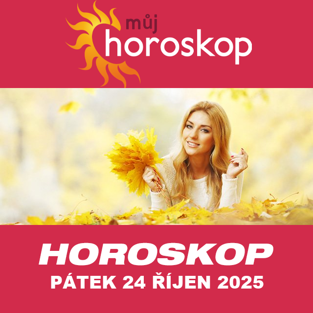 Předpovědi denního horoskopu na Pátek 24 říjen 2025