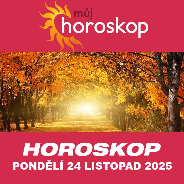 Předpovědi denního horoskopu na Pondělí 24 Listopad 2025