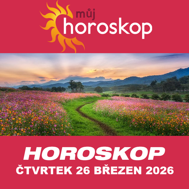Předpovědi denního horoskopu na čtvrtek 26 Březen 2026