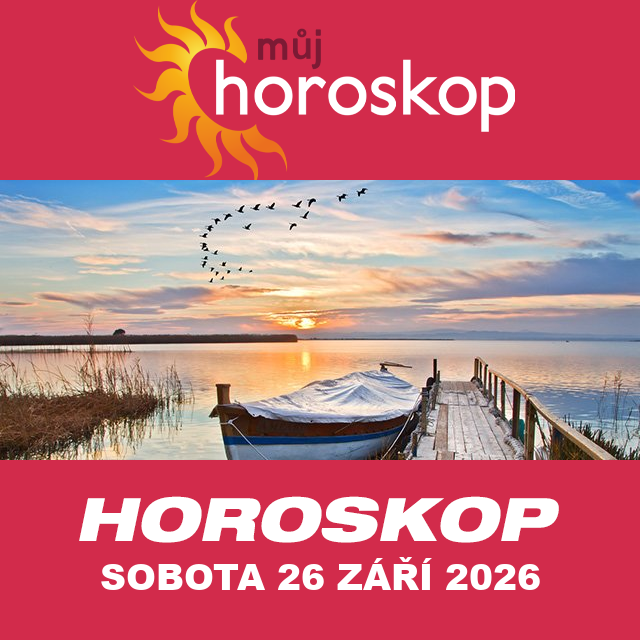 Předpovědi denního horoskopu na Sobota 26 Září 2026