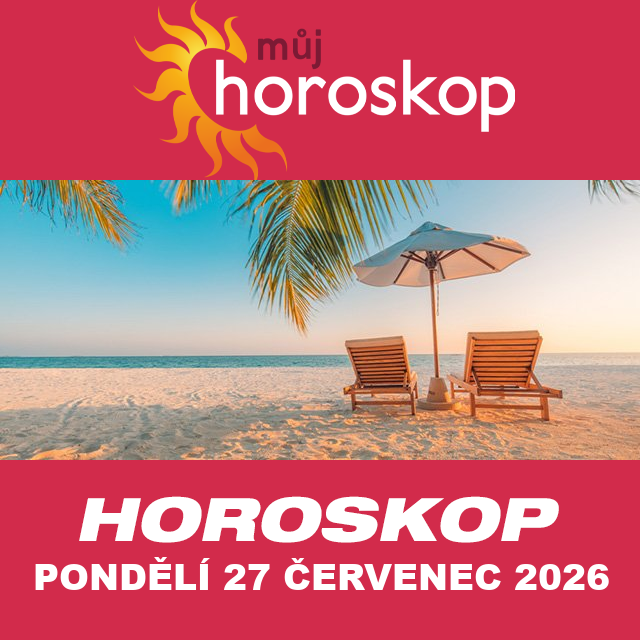 Předpovědi denního horoskopu na Pondělí 27 červenec 2026
