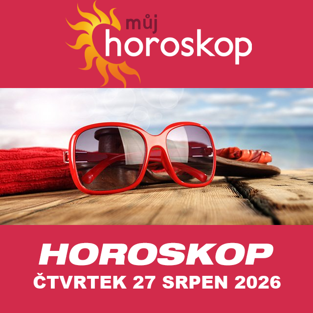 Předpovědi denního horoskopu na čtvrtek 27 Srpen 2026