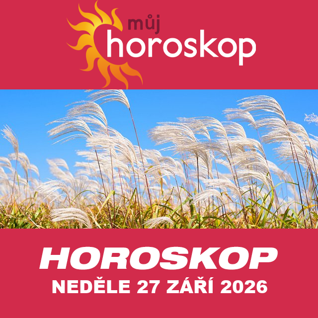 Předpovědi denního horoskopu na Neděle 27 Září 2026