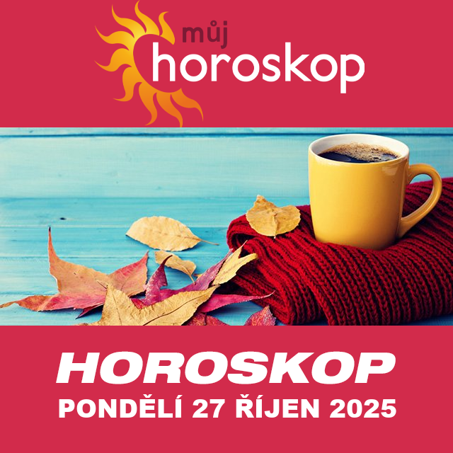Předpovědi denního horoskopu na Pondělí 27 říjen 2025