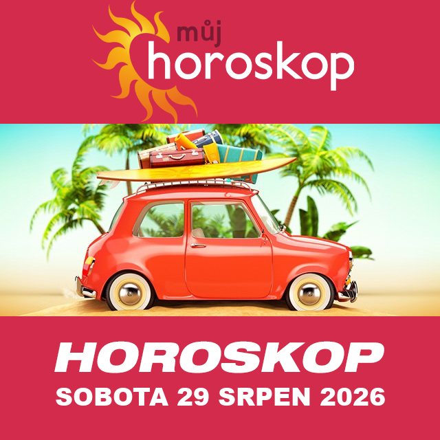 Předpovědi denního horoskopu na Sobota 29 Srpen 2026