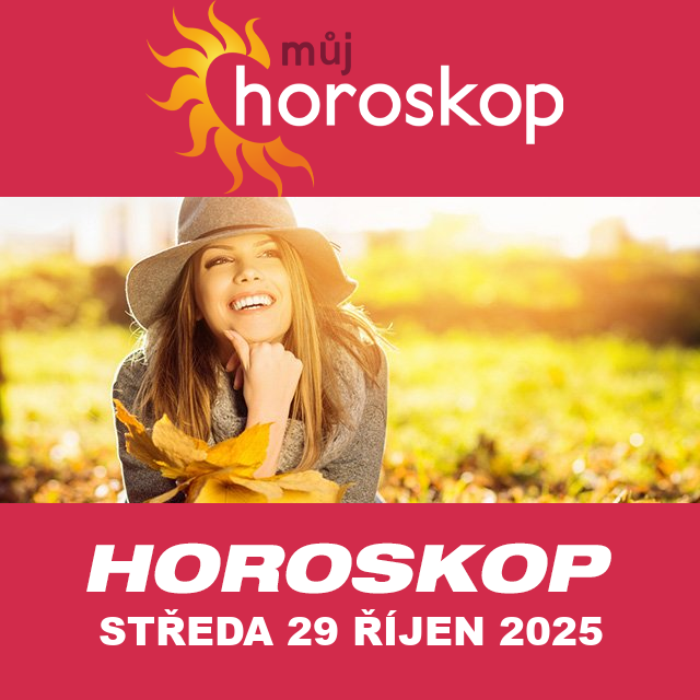 Předpovědi denního horoskopu na Středa 29 říjen 2025