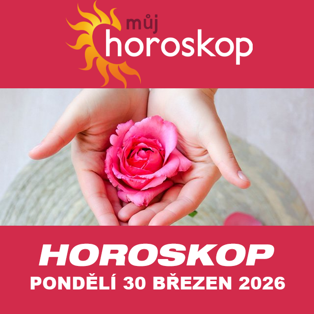 Předpovědi denního horoskopu na Pondělí 30 Březen 2026