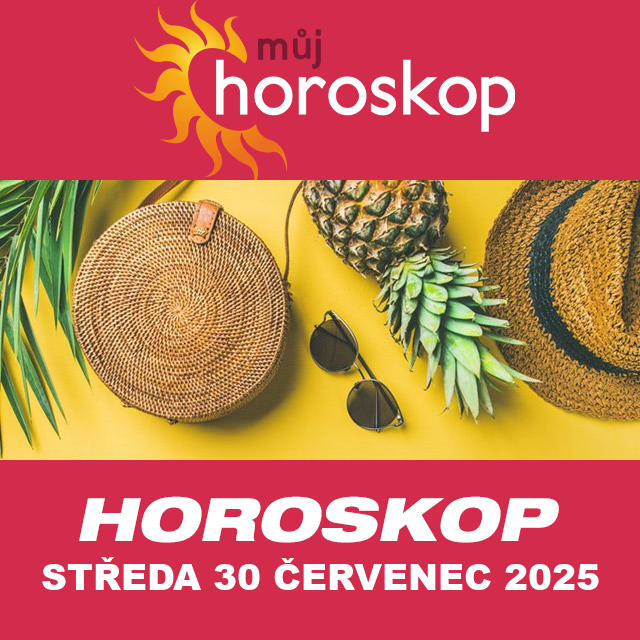 Předpovědi denního horoskopu na Středa 30 červenec 2025