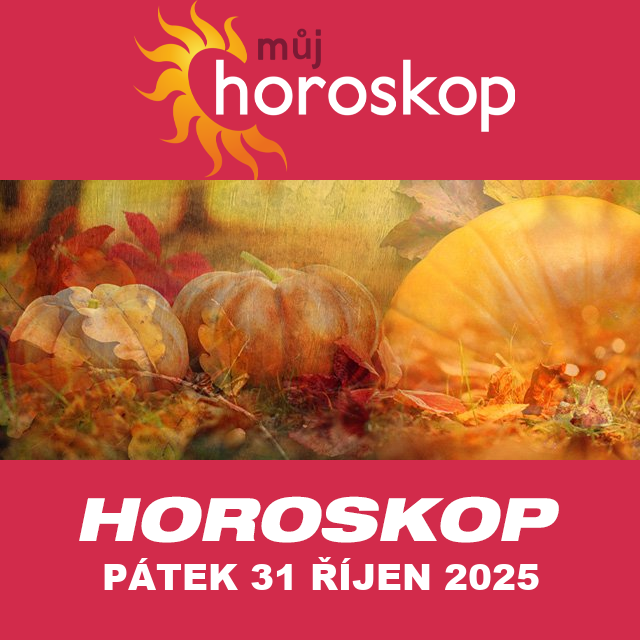 Předpovědi denního horoskopu na Pátek 31 říjen 2025
